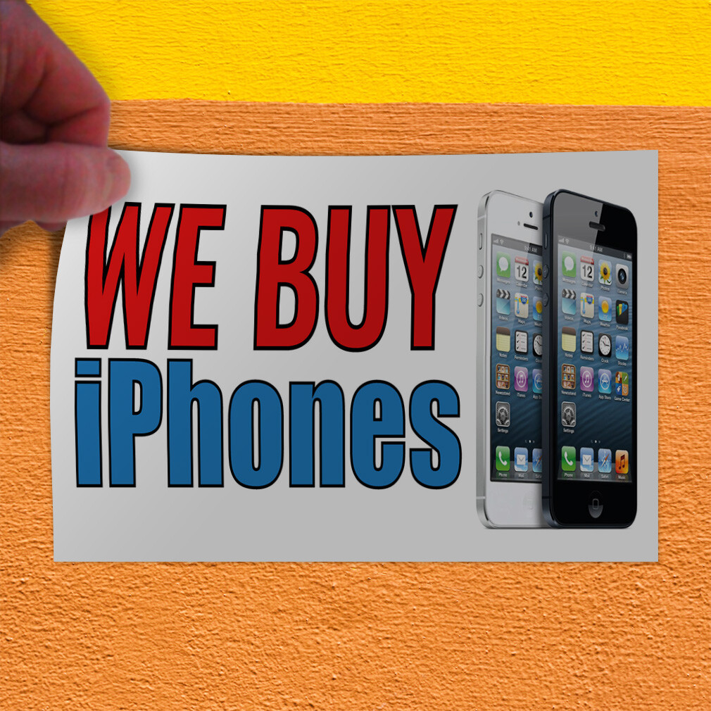 Decal Stickers We Buy Iphone Outdoor Advertising Printing A Store Sign Label