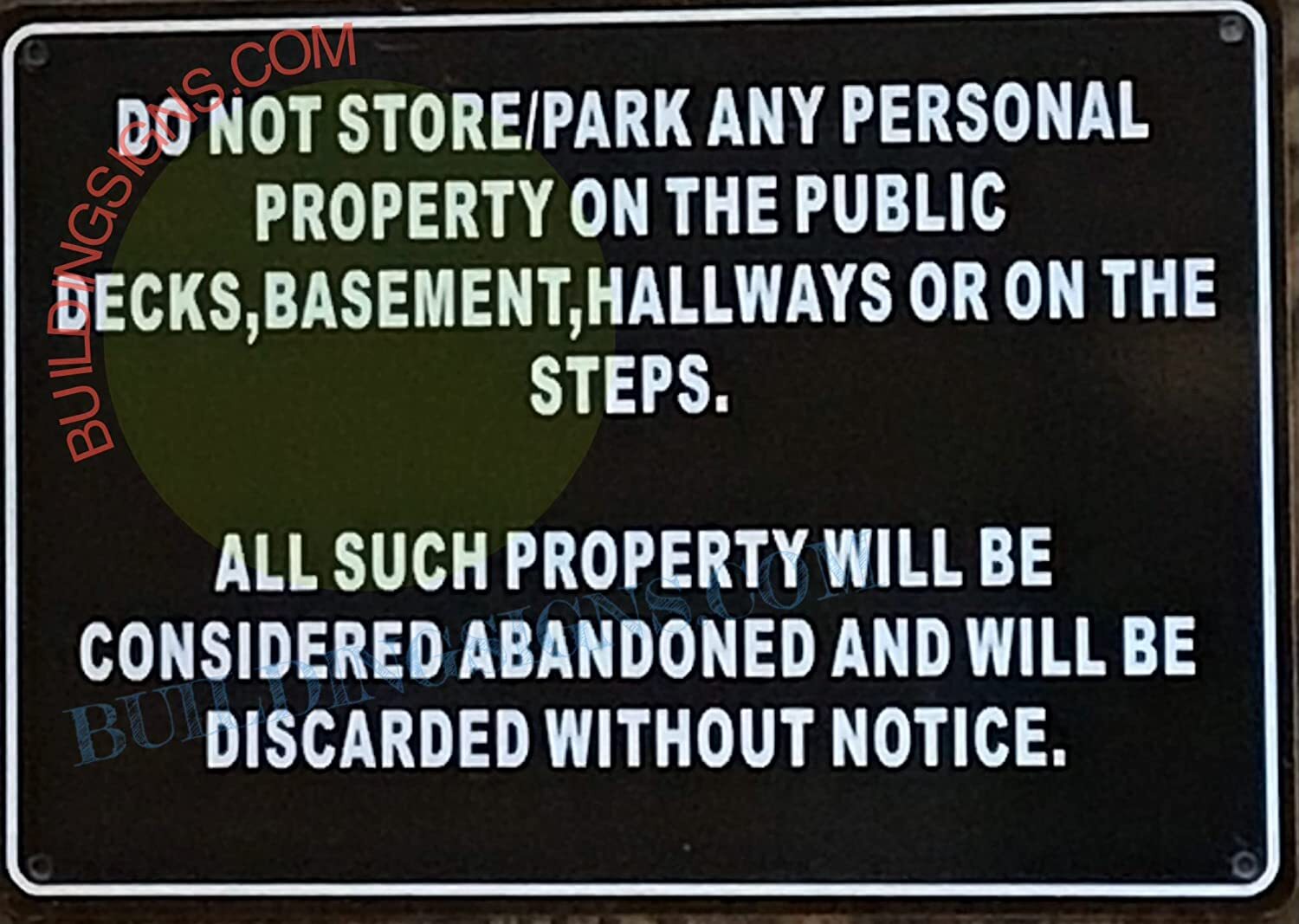DO NOT STORE PERSONAL PROPERTY IN THE PUBLIC hallway sign