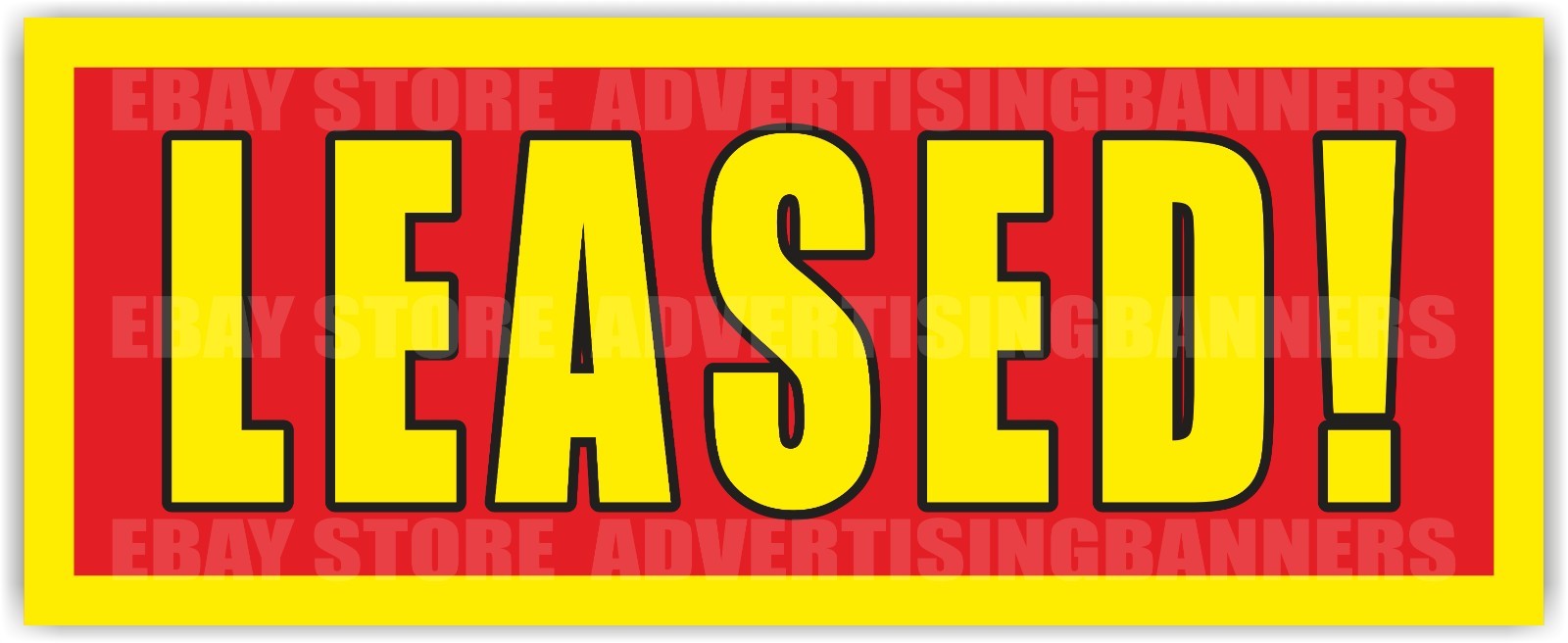 LEASED Advertising Banner Vinyl Sign Rent FOR SALE LEASE leasing realtor custom
