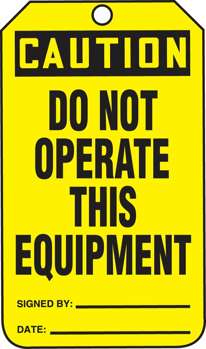 Accuform MDT673CTP PF-Cardstock Jumbo Tag, Legend »Caution DO NOT Operate This Eq