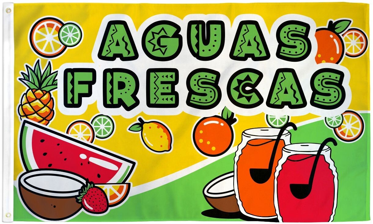 Aguas Frescas Flag 3x5ft Agua Fresca Banner Bebidas Drinks Concessions Flag