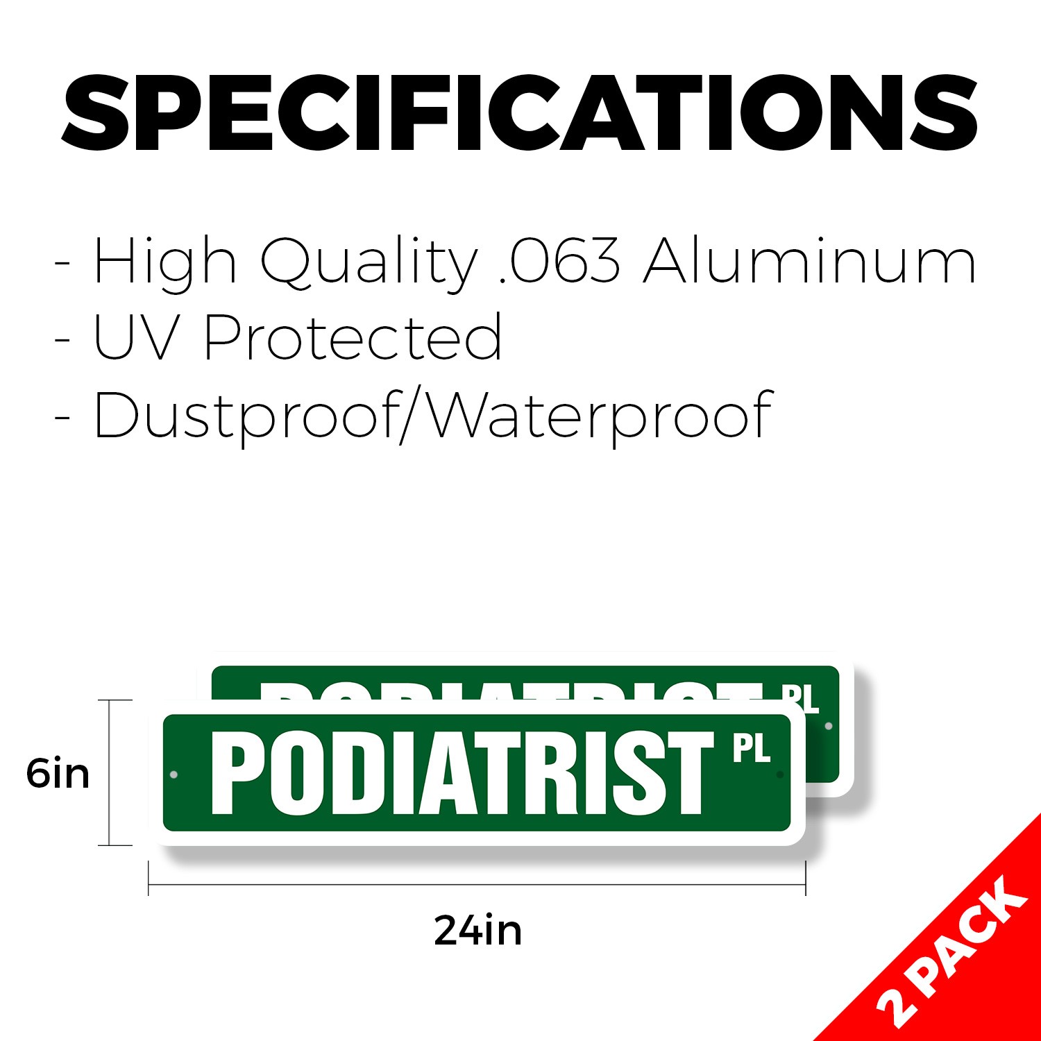 PODIATRIST Street Sign (2 Pack) Metal Plastic foot feet doctor podiatry doctor