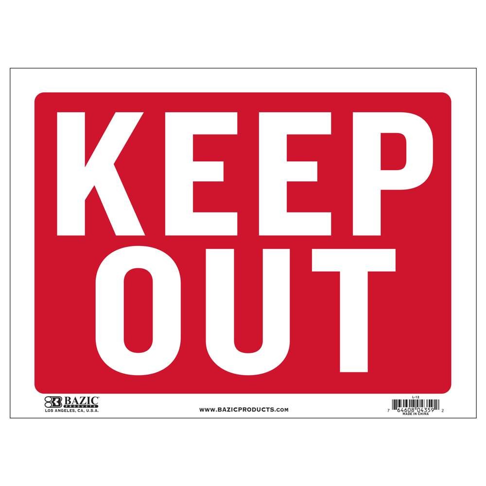 BAZIC 12&Prime; X 16&Prime; Keep Out Sign, pack of 24