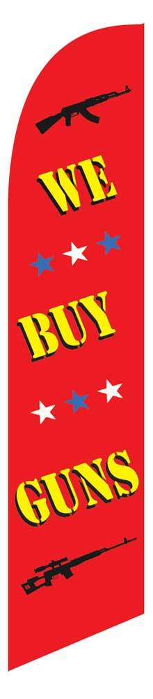 WE BUY GUNS Custom Designed Advertising Sign Swooper Banner Flag Only Neoplex