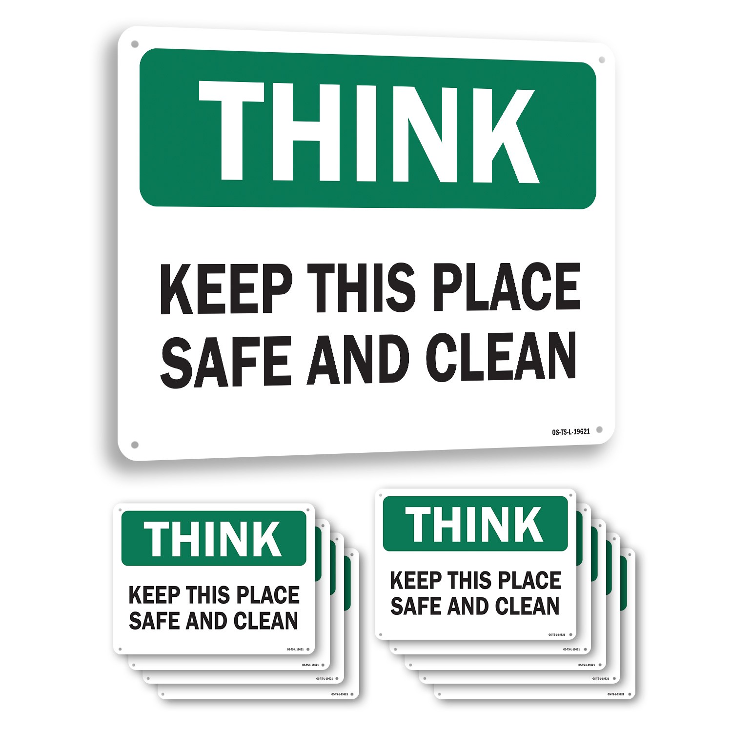 Keep This Place Safe and Clean OSHA Think Sign Metal Plastic, Decal 5 or 10 Pack