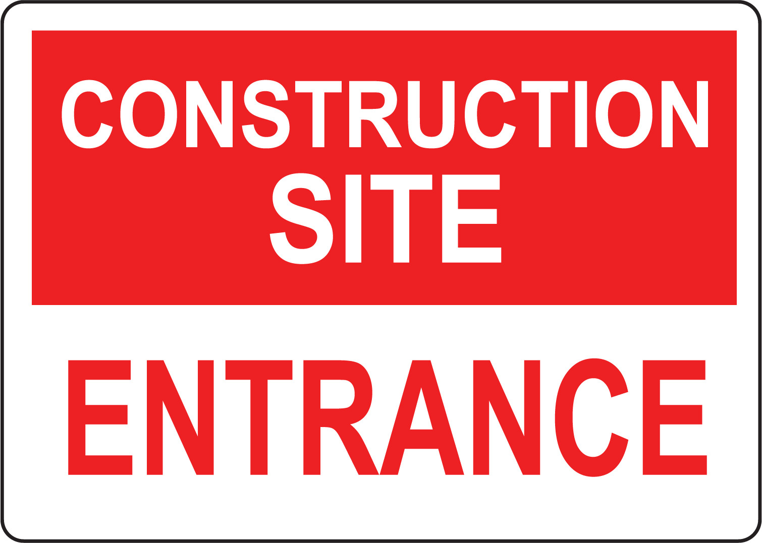 CONSTRUCTION SITE ENTRANCE | Adhesive Vinyl Sign Decal