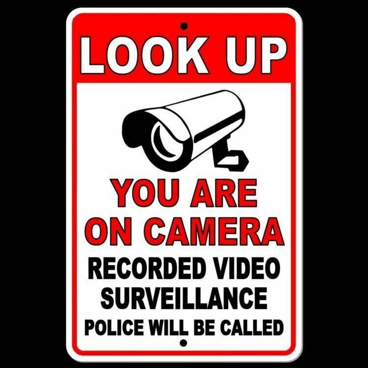 Look Up You Are On Camera Video Surveillance Police Wil Be Called Sign Decal S37