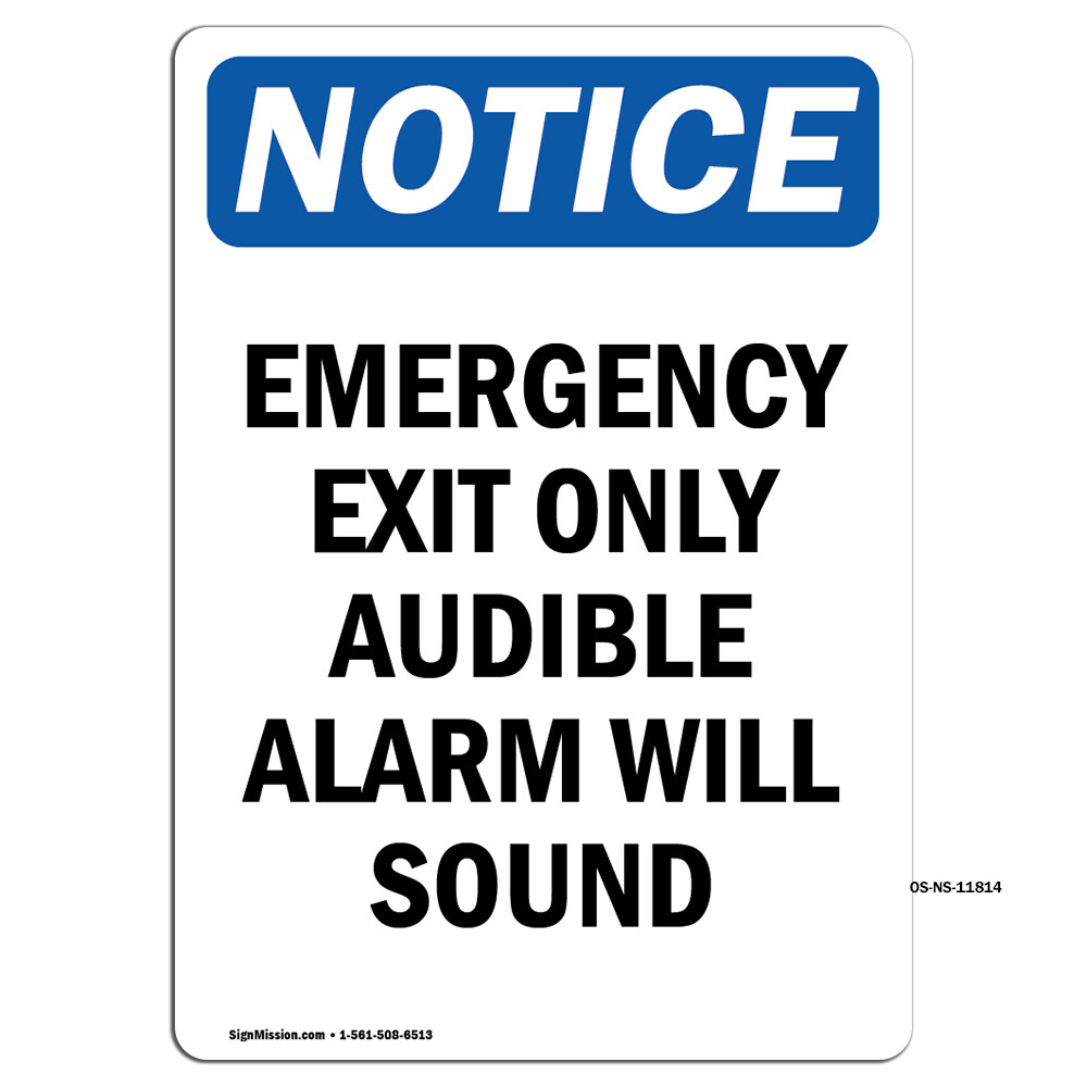 Emergency Exit Only Audible Alarm OSHA Notice Sign Metal Plastic Decal