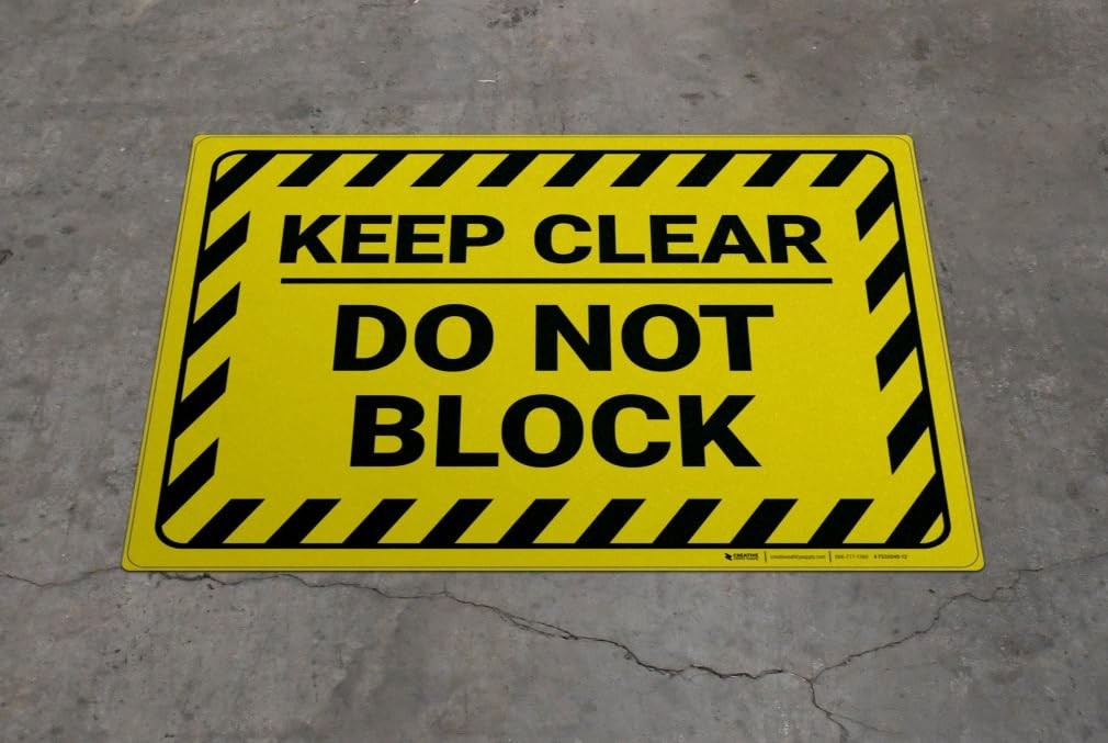 Keep Clear Do Not Block Floor Sign 12×9 Inch SelfAdhesive Industrial Vinyl