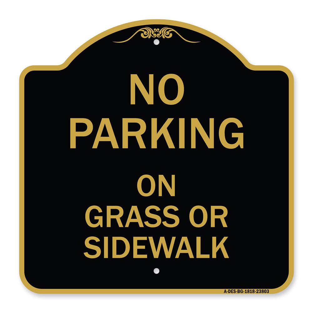 Designer Series – No Parking – on Grass or Sidewalk Heavy Gauge Aluminum