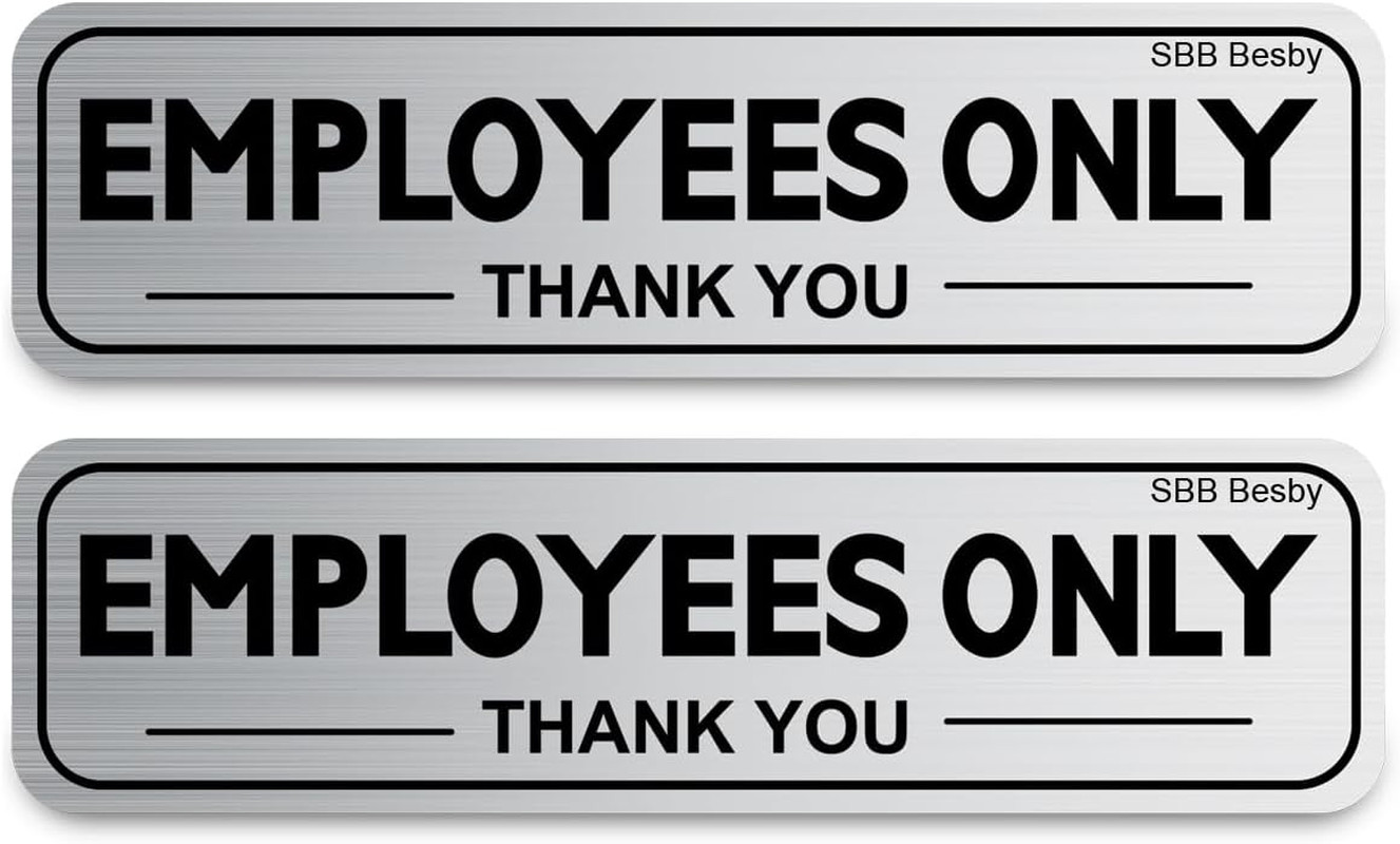 2Pcs Employees Only Sign Stickers, Metal like Brushed Silver, 9&Prime;X2.5&Prime;, Back Adhe