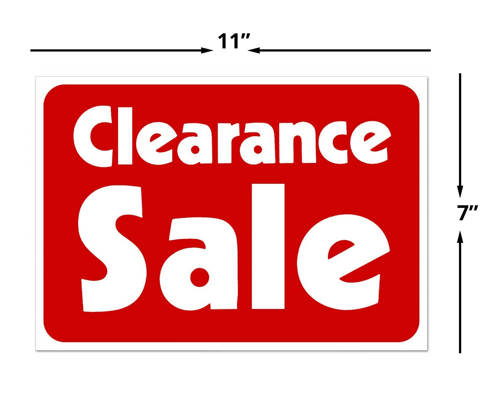 Clearance Sale Retail Store Sale Business Discount Promotion Message 11×7&Prime; signs
