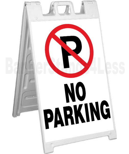Signicade A-Frame Sign Sidewalk Sandwich Pavement Event Sign – NO PARKING wb