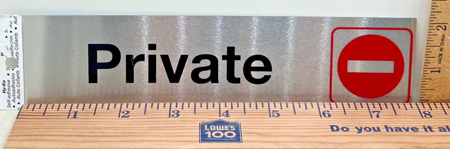 Private Sticker Decal Self Adhesive Aluminum Sign Business Building Door 8&Prime; x 2&Prime;