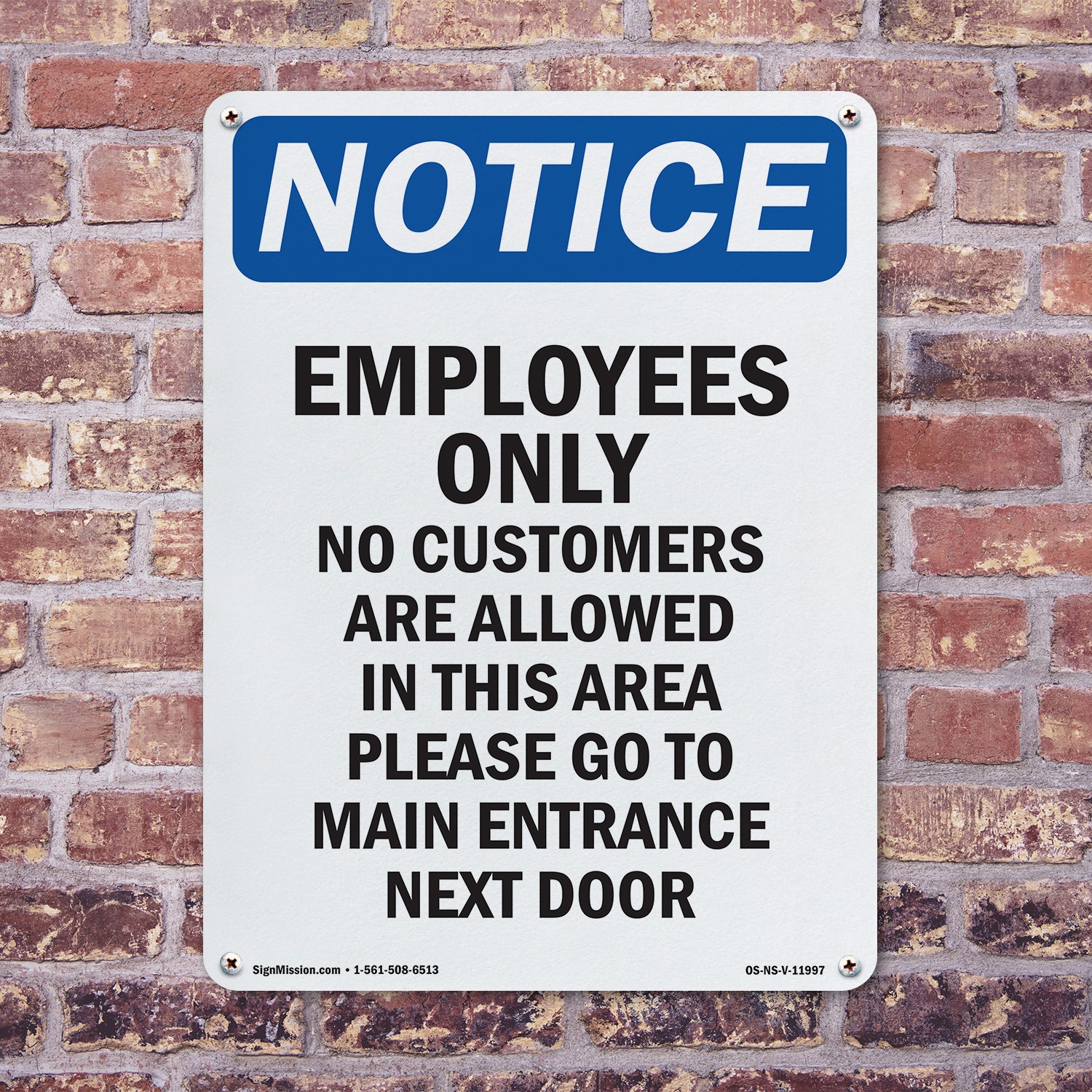 Employees Only No Customers Are OSHA Notice Sign Metal,, Decal 5 or 10 Pack