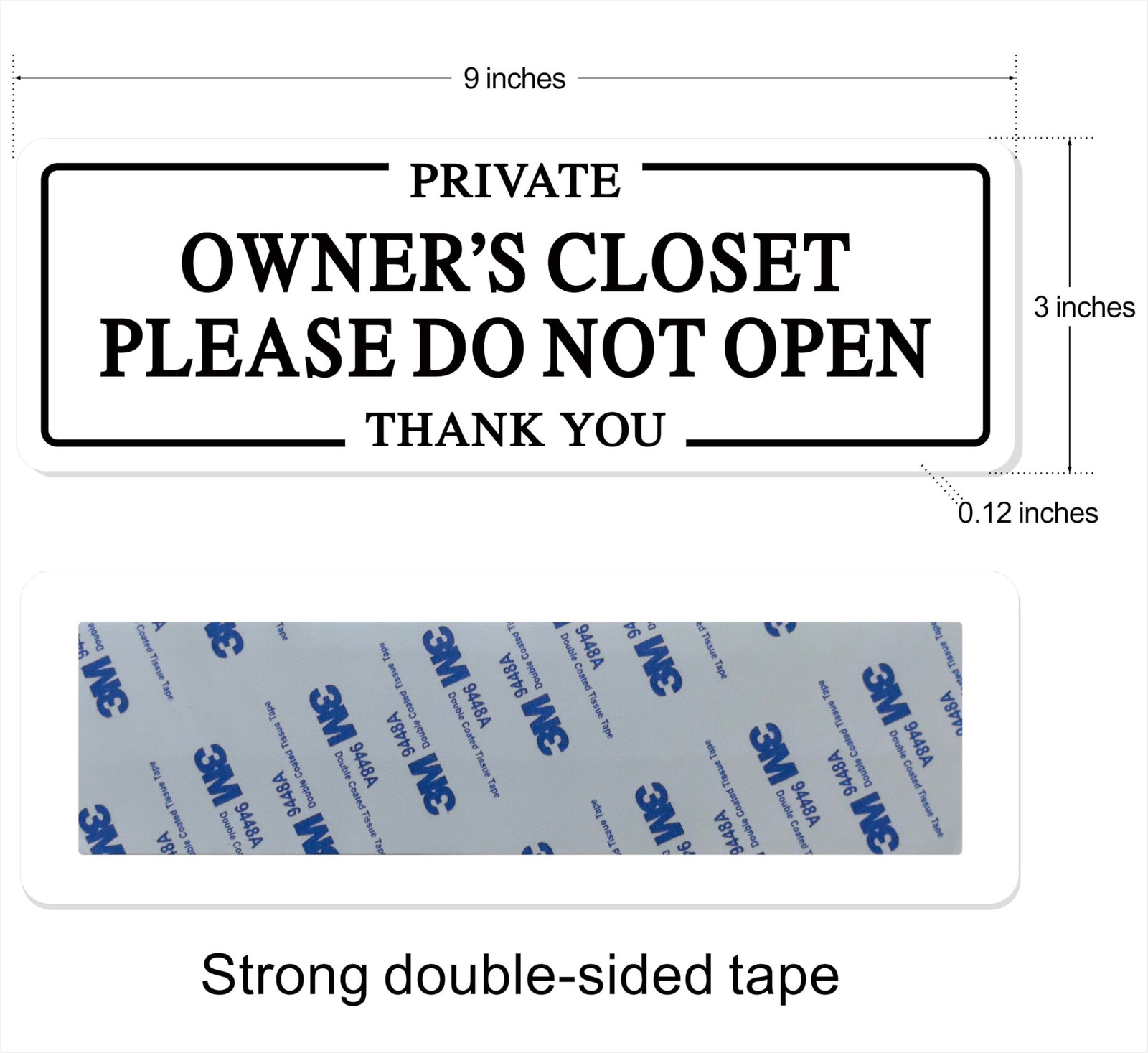 Owners Closet Do Not Open Sign Premium Acrylic White 9×3 Inch Adhesive Plaque