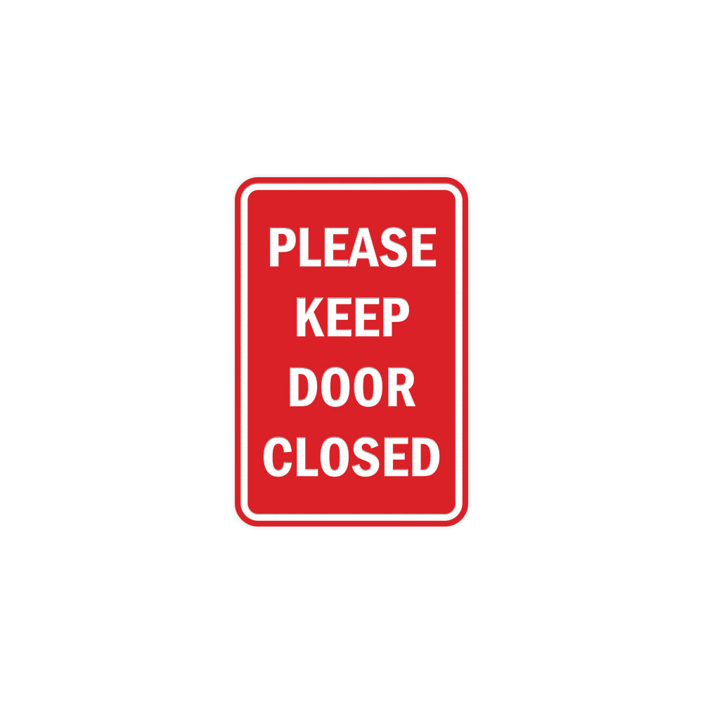 Portrait Round please keep door closed Sign with Adhesive Tape (Red) Small 4×6&Prime;