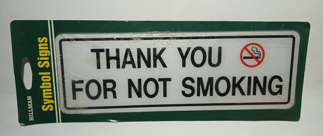 Hillman « THANK YOU FOR NOT SMOKING » 3&Prime; x 9&Prime; Plastic Symbol Black/White/RED