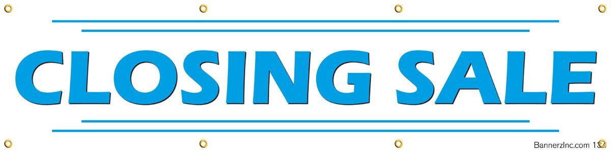 Closing Sale | Vinyl Banner w/ Grommets | Ready to Hang | 1.5&rsquo;H x 6&rsquo;W