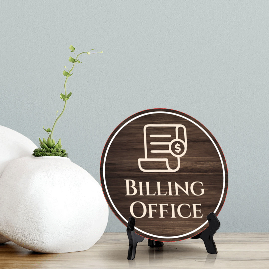 Billing Office Circle Table Sign with Acrylic Stand (5×5&Prime;)