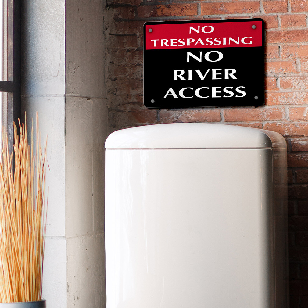 Horizontal Metal Sign No Trespassing River Access Security