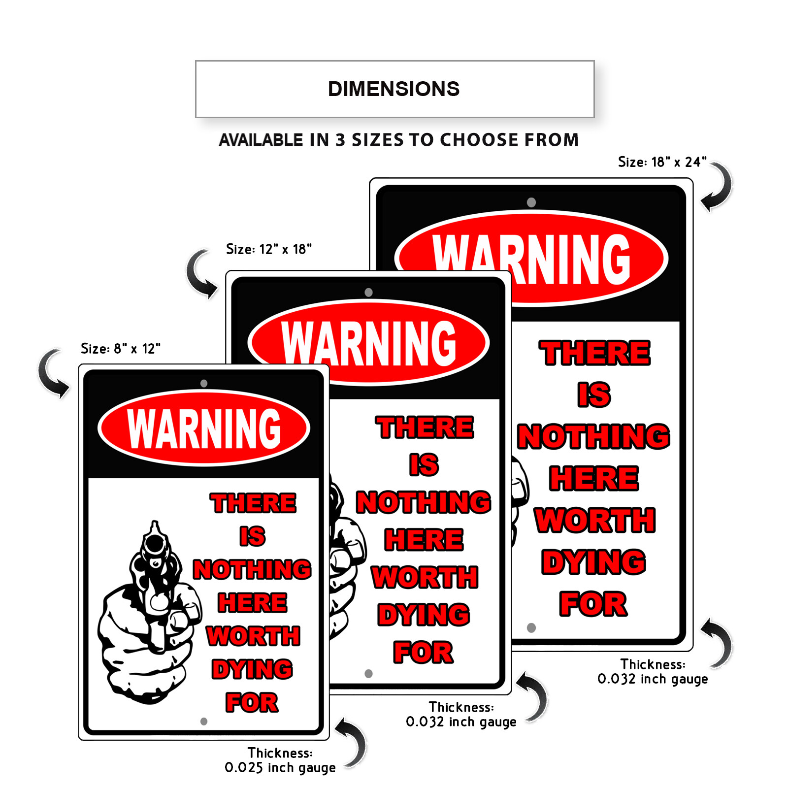 Warning There Is Nothing Here Worth Dying For Safety Novelty Aluminum Metal Sign