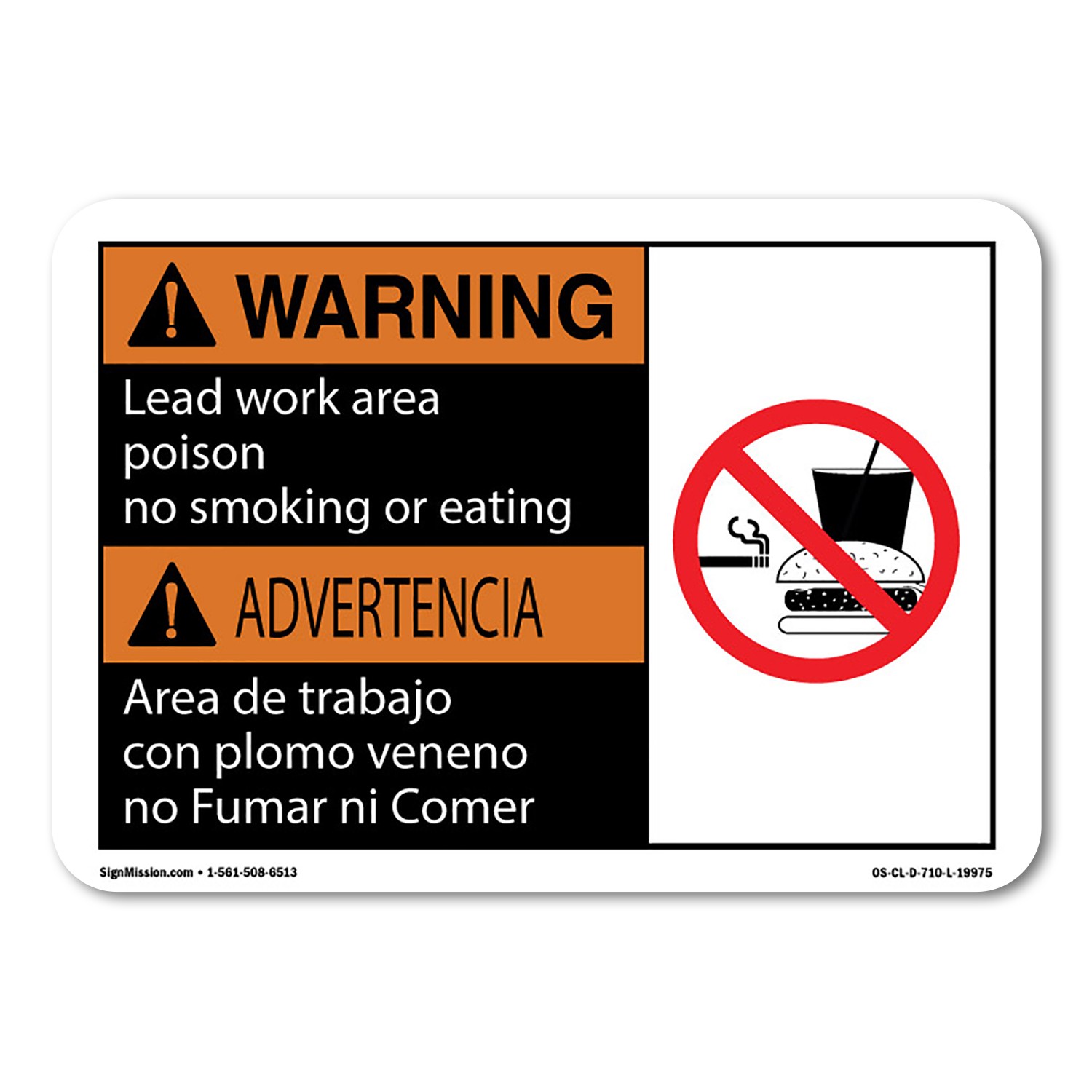 Warning Lead Work Area Poison No Smoking Or Eating (Bilingual Spanish) Sign
