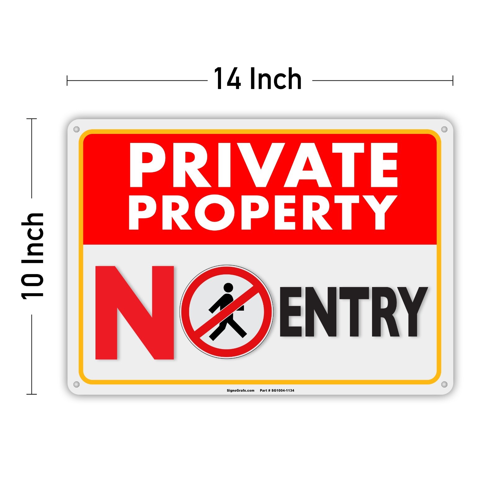 SIGNOGRAFX Private Property No Entry Sign,10”x14” No Trespass without Permission