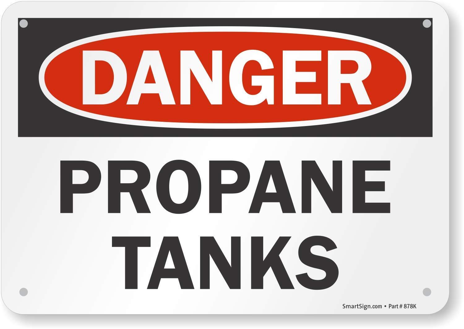 – S-7196-AL-10 « Danger – Propane Tanks » Sign | 7&Prime; x 10&Prime; Aluminum