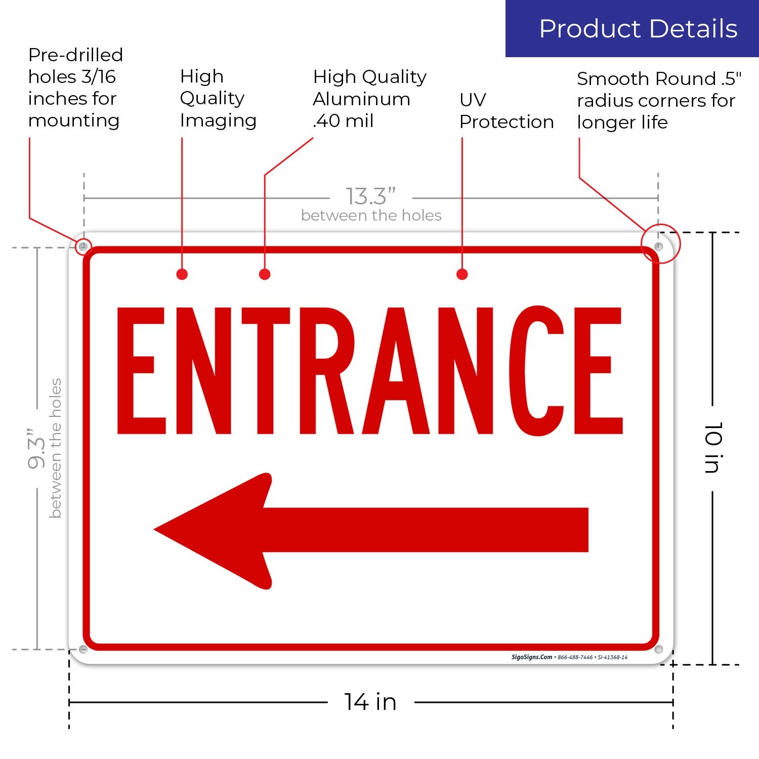 10×14 Left Arrow Aluminum Entrance Sign Rust Free Fade Resistant .040 Thickness