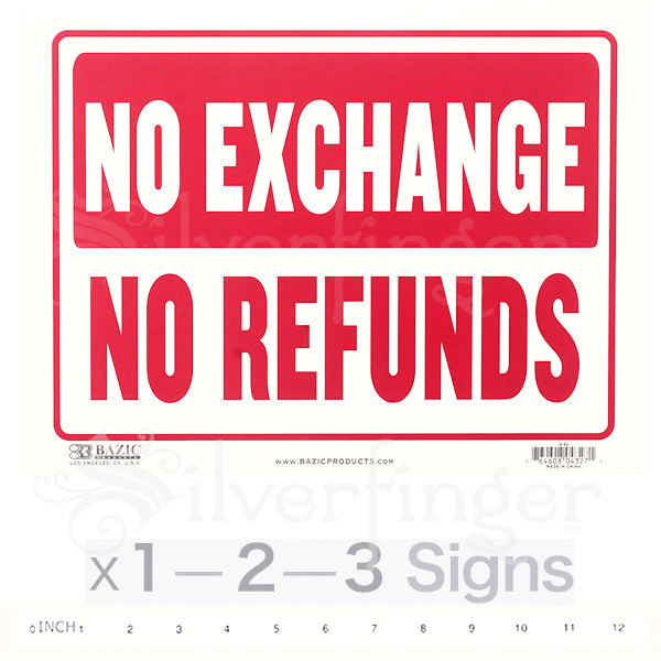 NO EXCHANGE NO REFUNDS Sign 9×12&Prime; inch Plastic Business Retail No Refund Signage