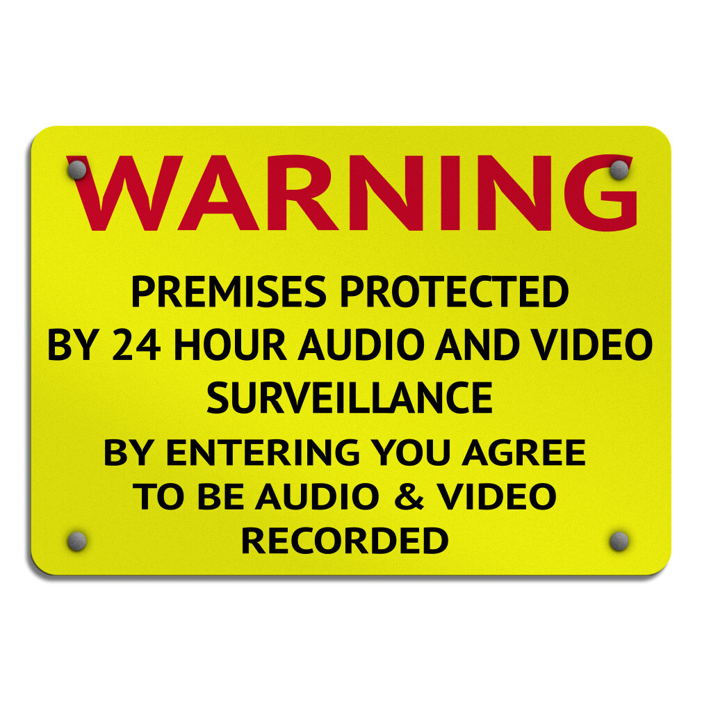 Horizontal Metal Sign Warning 24 Hour Audio and Video Surveillance Entrance