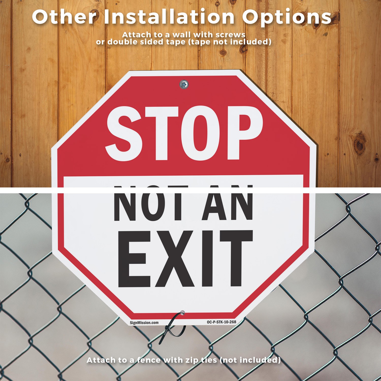 Stop Not an Exit Octagon Sign With Stake Weather Resistant UV Protected