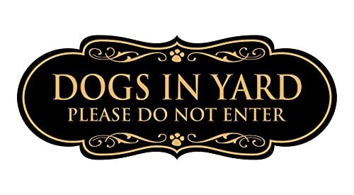 Signs ByLITA Designer Dogs in Yard Please Do Not Large (3&Prime; x 9&Prime;) Black Gold