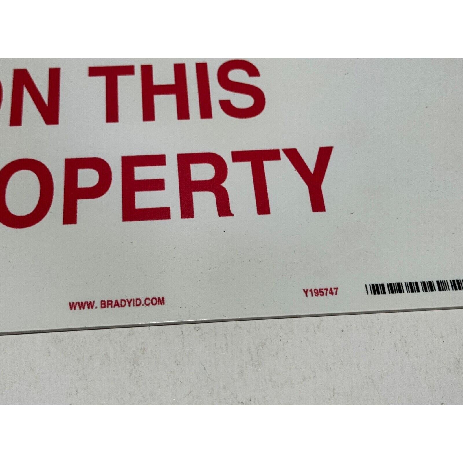 Brady 95416 No Loitering on This Property 14in x 10in Sign