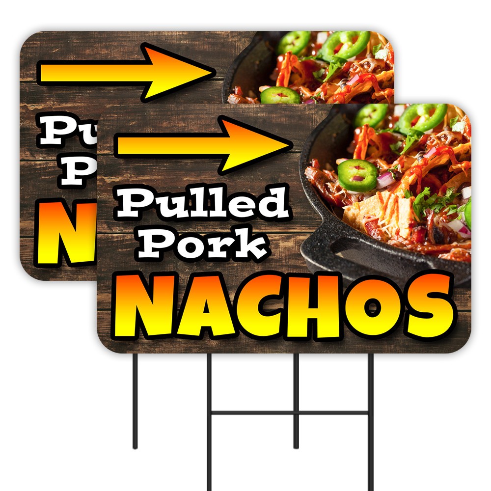 Pulled Pork Nachos 2 Pack Double-Sided Yard Signs 16&Prime; x 24&Prime; with Metal Stakes (M
