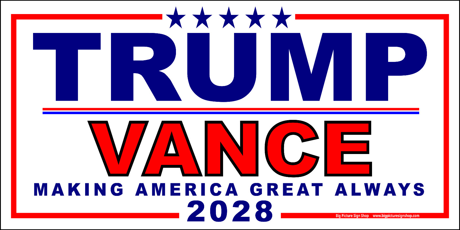 TRUMP VANCE 2028 MAGA -HUGE Banners-3 Choices Blu Wh Rd-31 Sizes-USA MADE