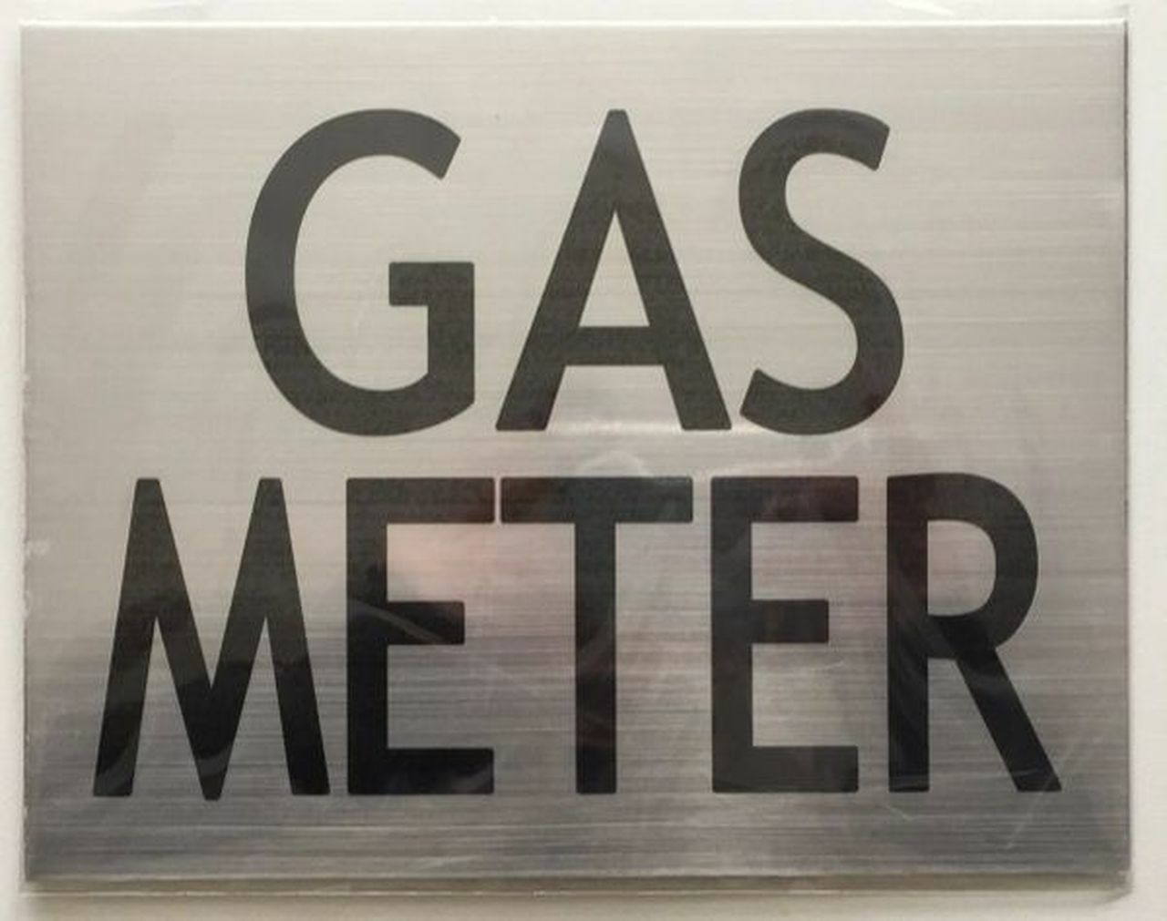 GAS METER SIGN (BRUSHED ALUMINUM 6 X7.75 )–REF24-1027