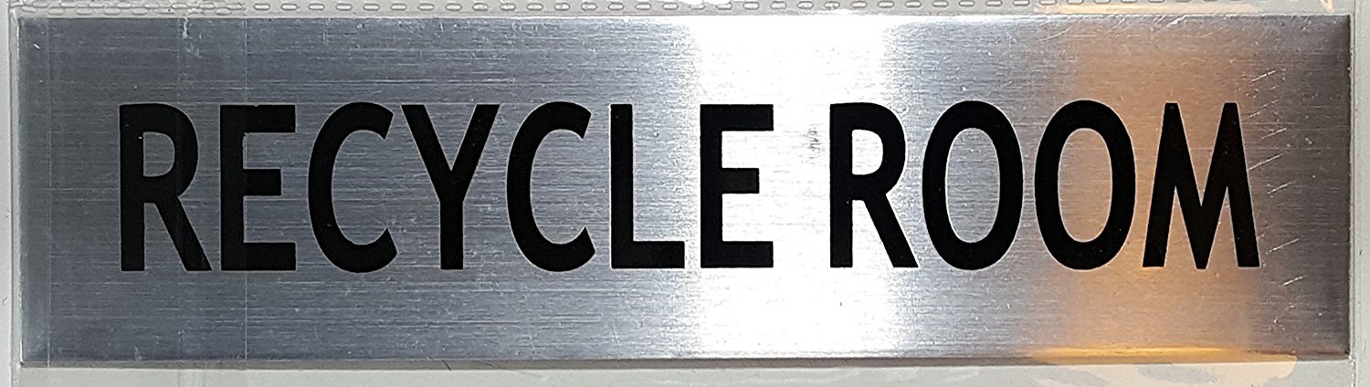 RECYCLE ROOM SIGN -BRUSHED ALUMINUM (2 X 7.75)-REF24-1027