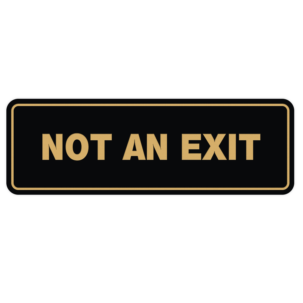 Standard Not An Exit Sign -Red – Small 2&Prime; X 6&Prime; 2 X6&Prime;