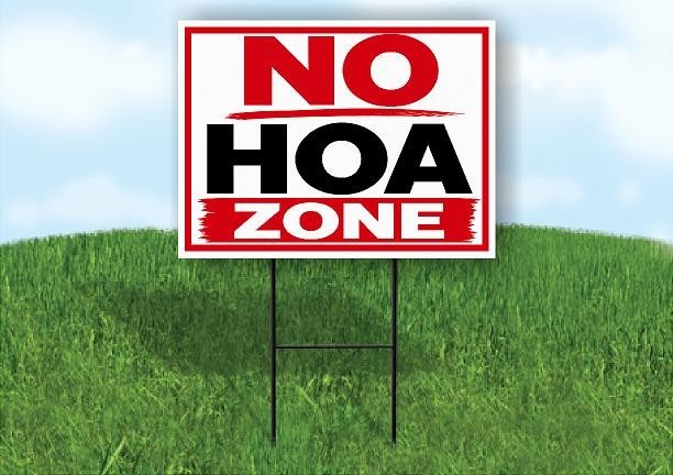 No HOA Zone Yard Sign ROAD SIGN with Stand
