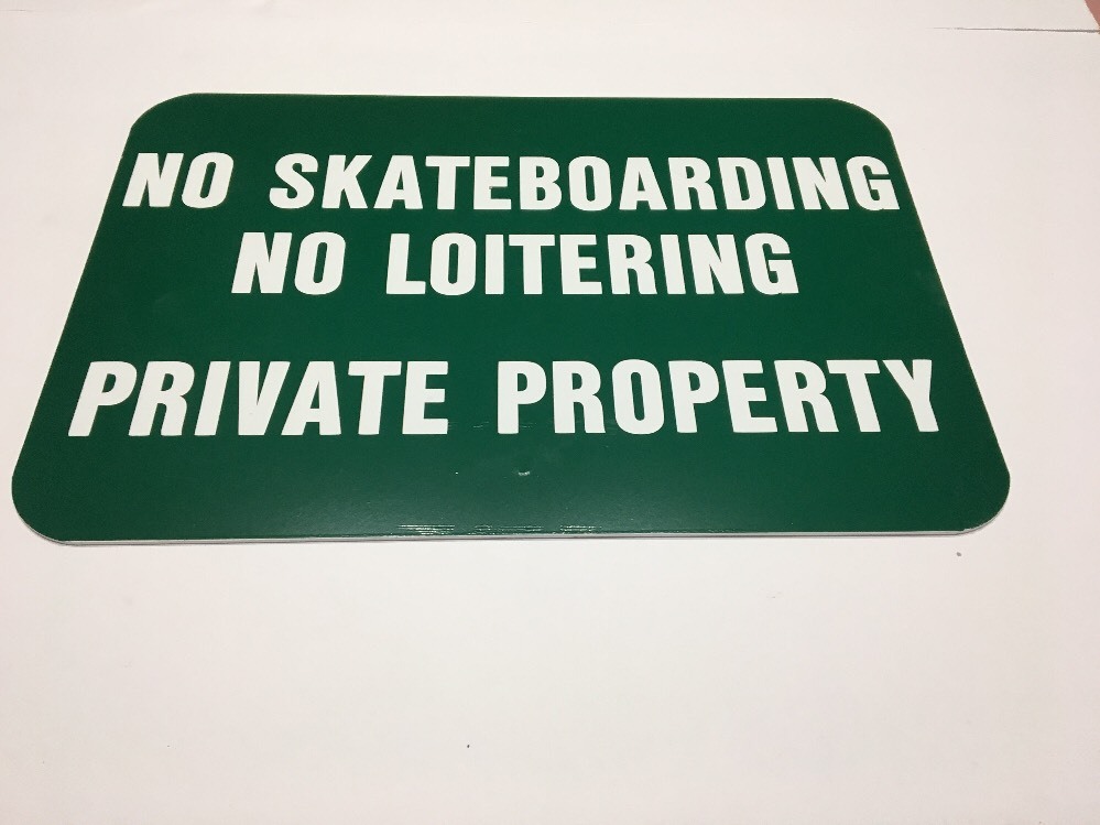 Metal Sign:18&Prime;x12&Prime;No Skateboarding No Loitering Private Property-Dk Green Backgr