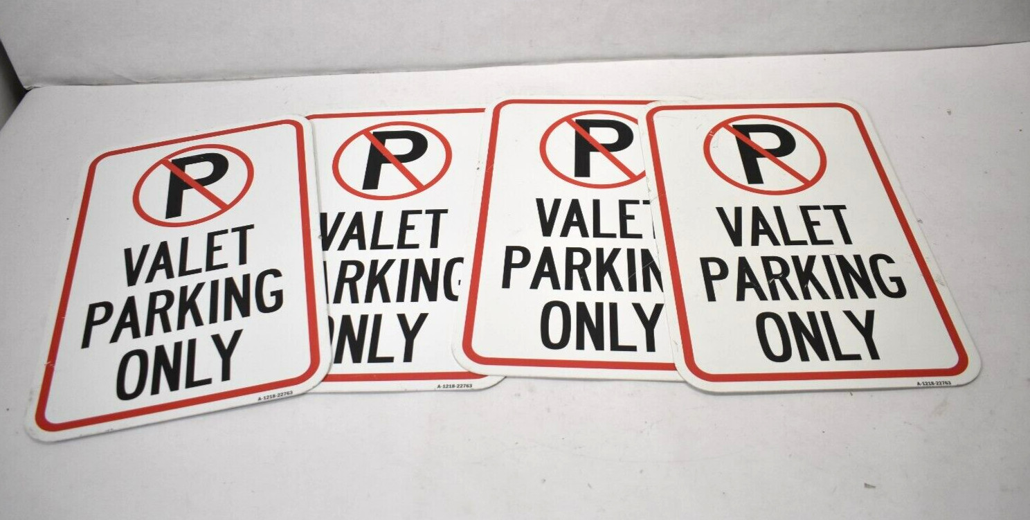 Lot of 4 Valet Parking Only Aluminum Reflective Signs 12&Prime; x 18&Prime; No Parking