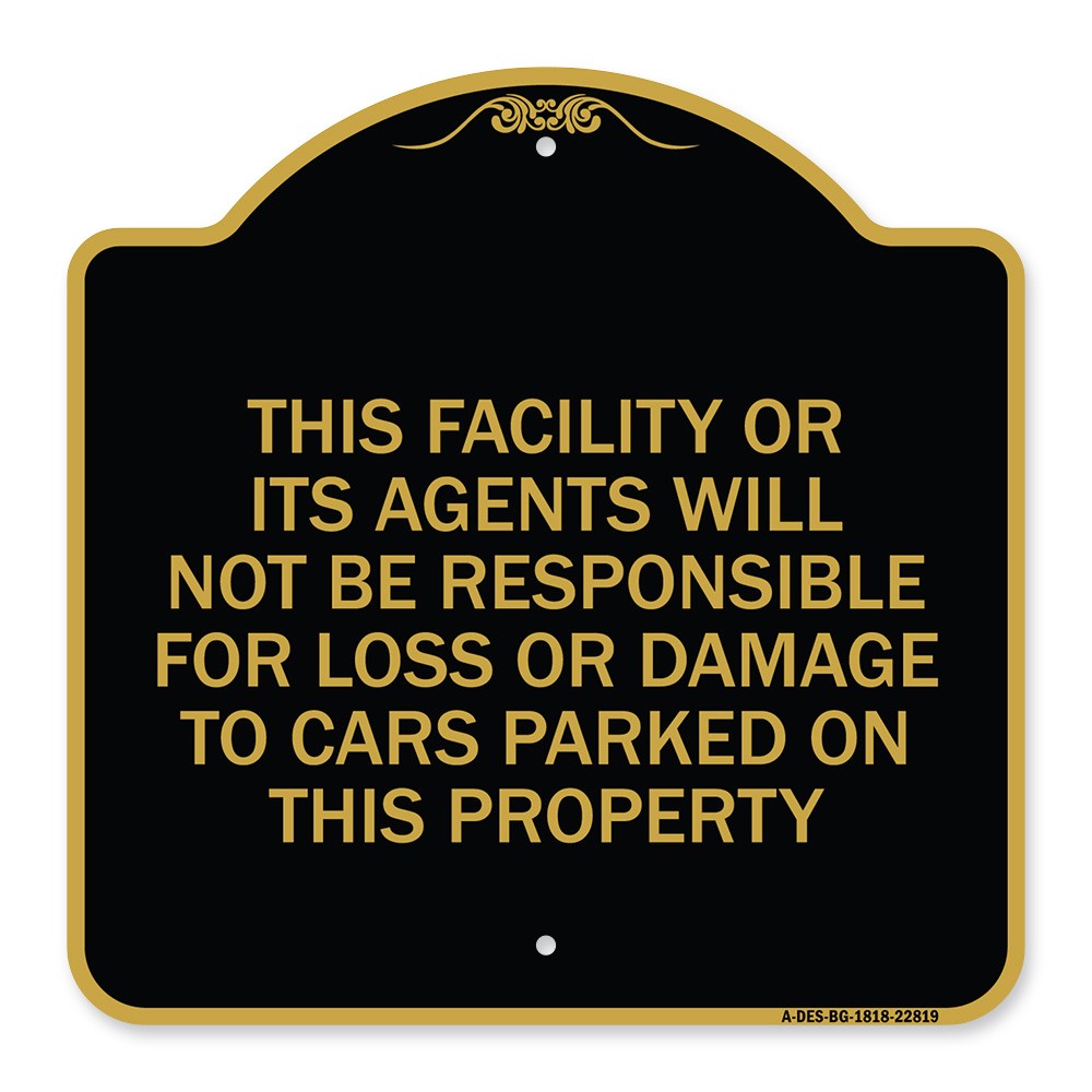 This Facility or Its Agents Will Not Be Responsible for Loss or Damage to Cars P