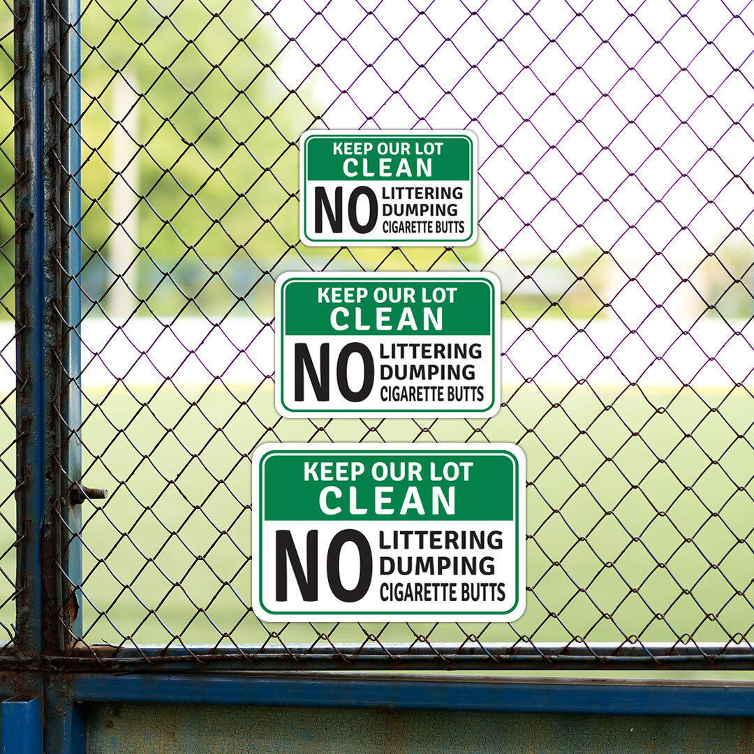 Classic Framed Plus Keep Our Lot Clean No Littering Dumping Cigarette Butts Sign
