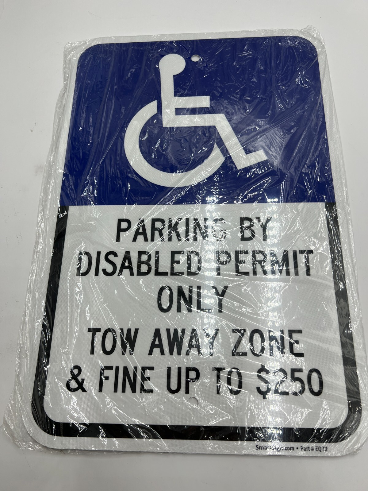 QTY 4 SmartSign EQ72 18 x 12&Prime; Parking By Disabled Permit Only Tow Away Zone