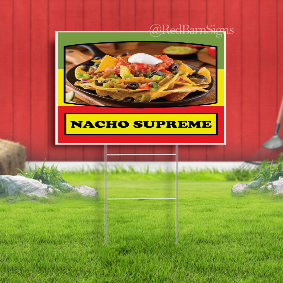 Food Truck Nacho Supreme Restaurant & Food Concession Yard Sign