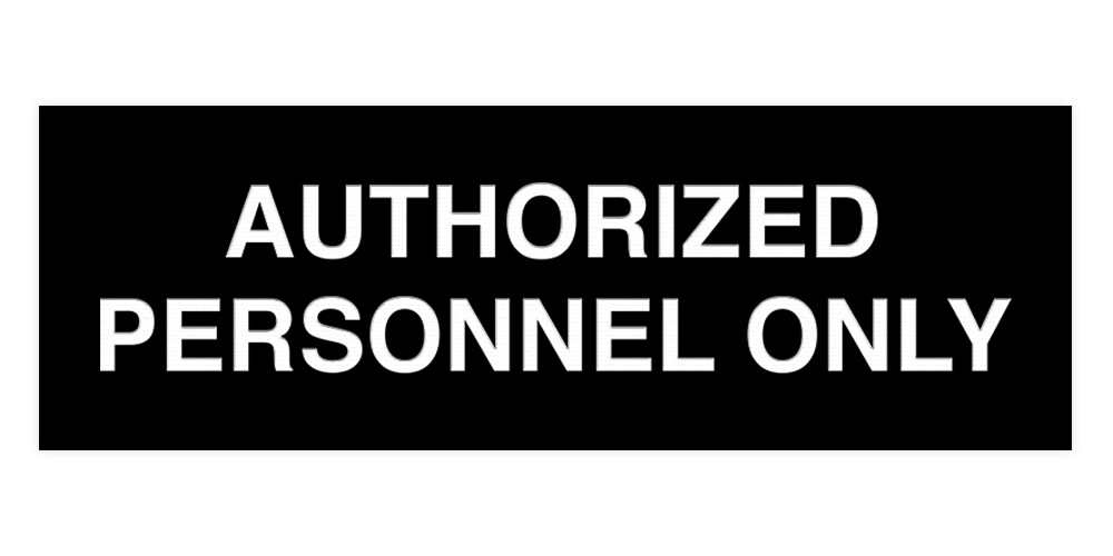 Basic Authorized Personnel Only Sign