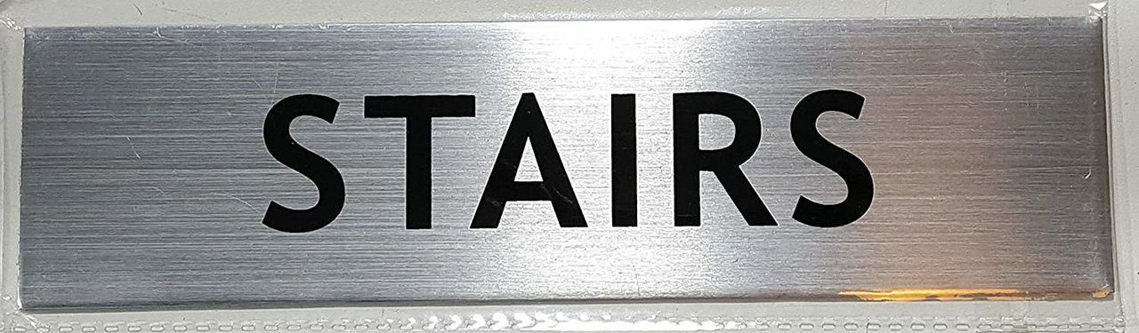 STAIRS SIGN – -BRUSHED ALUMINUM (2 X 7.75)–REF24-1027