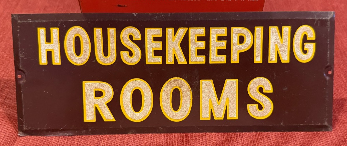 VINTAGE ORIGINAL REFLECTIVE SIGN HOUSEKEEPING ROOMS METAL 9.25&Prime; X 3&Prime;